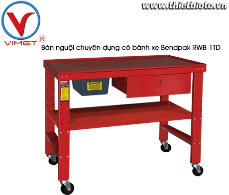 Bàn nguội chuyên dụng có bánh xe Bendpak RWB-1TD