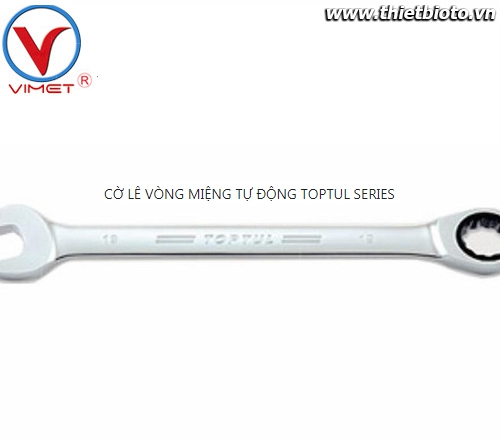 Cờ lê vòng miệng tự động 19mm TOPTUL AOAF1919