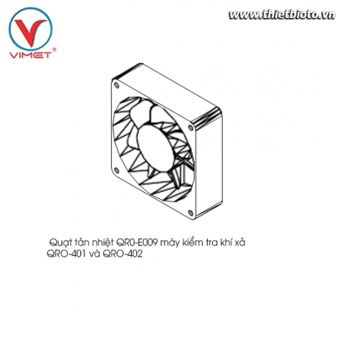 Quạt tản nhiệt kiểm tra khí xả QRO-401 và QRO-402